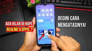 Dahsyat! Cara Menghilangkan Iklan Di Hp Oppo A52 Terbaik